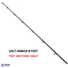 Lucana Salt Armor Spinning Fishing Rod | 8 FEET TOP SECTION ONLY